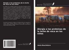 Alergia a las proteínas de la leche de vaca en los niños - Bouchetara, Assia