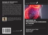 ENFOQUE DE PROFÁRMACOS DIRIGIDOS AL COLON