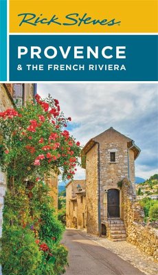 Rick Steves Provence & the French Riviera (Fifteenth Edition) - Steves, Rick; Smith, Steve