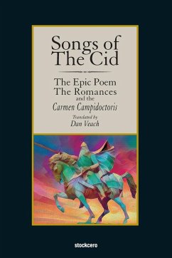 Songs of The Cid - ¿The Epic Poem the Romances and the Carmen Campidoctori - Anonymous