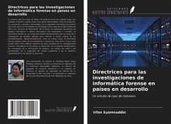 Directrices para las investigaciones de informática forense en países en desarrollo - Syamsuddin, Irfan