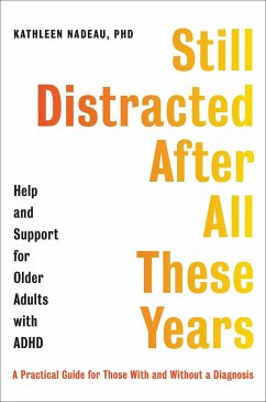 Still Distracted After All These Years - Nadeau, Kathleen G