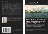 Elena Burlina. Génesis de Rusia en el espejo de los géneros. Siglo XIX
