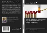 COVID-19 y CRISIS SOCIAL en la República Democrática del Congo: ¿Qué sé yo?