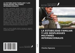 LA ESTABILIDAD FAMILIAR Y LOS DESPLIEGUES MILITARES INTERNACIONALES - Kgosana, Charles