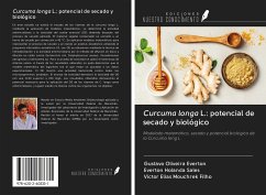 Curcuma longa L.: potencial de secado y biológico - Everton, Gustavo Oliveira; Sales, Everton Holanda; Mouchrek Filho, Victor Elias