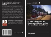 El tren a Pakistán de Khushwant Singh: visión del hombre y su entorno