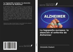 La logopedia europea: la atención al enfermo de Alzheimer - Chabert, Christelle