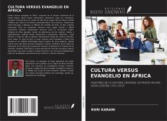 CULTURA VERSUS EVANGELIO EN ÁFRICA - Karani, Ruri