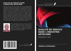 QUALITÉ DE SERVICE DANS L'INDUSTRIE HÔTELIÈRE - Soteriades, Marios