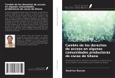 Cambio de los derechos de acceso en algunas comunidades productoras de cacao de Ghana