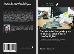 Ciencias del lenguaje y de la comunicación en el diseño digital - Seassari, Saveria
