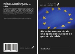 Atalante: evaluación de una operación europea de gestión de crisis - Sarfati, Ilan