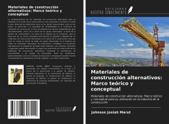 Materiales de construcción alternativos: Marco teórico y conceptual - Marut, Johnson Josiah