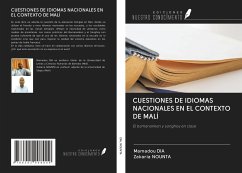 CUESTIONES DE IDIOMAS NACIONALES EN EL CONTEXTO DE MALÍ - Dia, Mamadou; Nounta, Zakaria