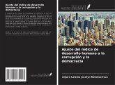 Ajuste del índice de desarrollo humano a la corrupción y la democracia