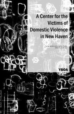 A Center for the Victims of Domestic Violence in New Haven - Brooks, Turner; Toews, Jonathan