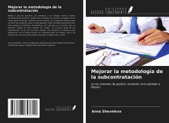 Mejorar la metodología de la subcontratación - Sheveleva, Anna