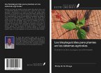Los bioplaguicidas para plantas en los sistemas agrícolas