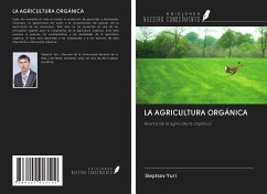 LA AGRICULTURA ORGÁNICA - Yuri, Sleptsov