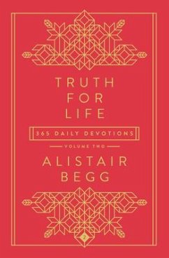 Truth for Life - Volume 2 - Begg, Alistair