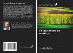 La vida dentro de nosotros - Coelho, Salvador