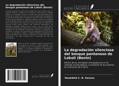 La degradación silenciosa del bosque pantanoso de Lokoli (Benin) - Sessou, Houédoté C. B.