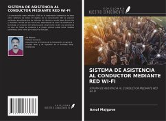 SISTEMA DE ASISTENCIA AL CONDUCTOR MEDIANTE RED WI-FI - Majgave, Amol