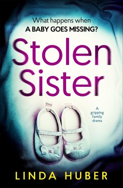 Stolen Sister: A Gripping Family Drama - Huber, Linda