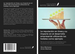 La reputación en línea y su impacto en el desarrollo empresarial utilizando los hoteles como ejemplo - Mozhaeva, Nina; Mozhaev, Anton