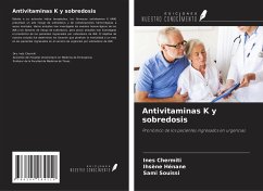 Antivitaminas K y sobredosis - Chermiti, Ines; Hénane, Ihsène; Souissi, Sami