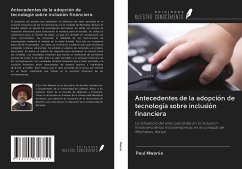 Antecedentes de la adopción de tecnología sobre inclusión financiera - Mwania, Paul