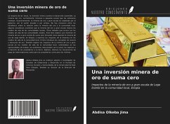 Una inversión minera de oro de suma cero - Olkeba Jima, Abdisa