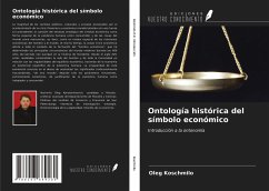 Ontología histórica del símbolo económico - Koschmilo, Oleg