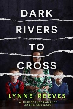 Dark Rivers to Cross - Reeves, Lynne