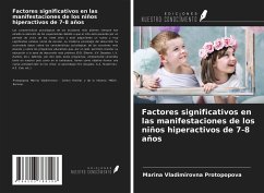 Factores significativos en las manifestaciones de los niños hiperactivos de 7-8 años - Protopopova, Marina Vladimirovna