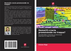 Demo(il)-cracia promovendo no Iraque? - Rigo, Emese