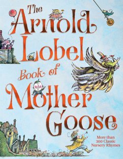 The Arnold Lobel Book of Mother Goose - Lobel, Arnold