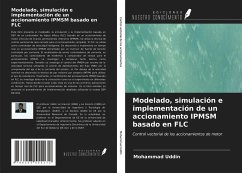 Modelado, simulación e implementación de un accionamiento IPMSM basado en FLC - Uddin, Mohammad