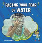 Facing Your Fear of Water