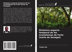 Dinámica espacio-temporal de los ecosistemas de Ferlo (norte de Senegal) - Ba, Taibou