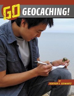 Go Geocaching! - Schwartz, Heather E.