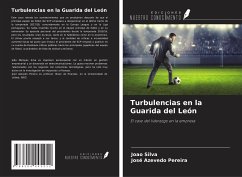 Turbulencias en la Guarida del León - Silva, João; Pereira, José Azevedo