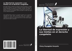 La libertad de expresión y sus límites en el derecho congoleño - Koyagialo Konyelo, Vinny