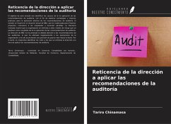 Reticencia de la dirección a aplicar las recomendaciones de la auditoría - Chinamasa, Tariro