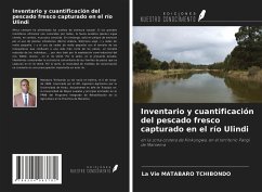 Inventario y cuantificación del pescado fresco capturado en el río Ulindi - Matabaro Tchibondo, La Vie