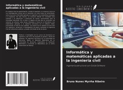 Informática y matemáticas aplicadas a la ingeniería civil - Myrrha Ribeiro, Bruno Nunes