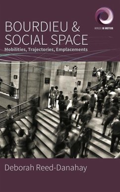 Bourdieu and Social Space - Reed-Danahay, Deborah