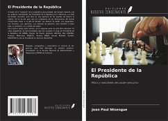 El Presidente de la República - Ntsengue, Jean Paul