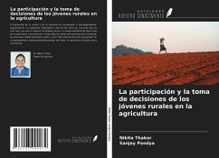 La participación y la toma de decisiones de los jóvenes rurales en la agricultura - Thakor, Nikita; Pandya, Sanjay